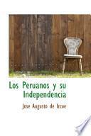 libro Los Peruanos Y Su Independencia